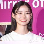 【芸能】朝日奈央、ほくろ除去で「前向きになれました」　周囲から気づかれず「周りって意外と気にしない」